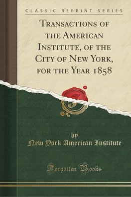 Institute, N: Transactions of the American Institute, of the