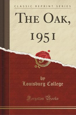College, L: Oak, 1951 (Classic Reprint)