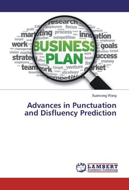 Advances in Punctuation and Disfluency Prediction
