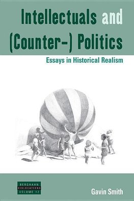 Intellectuals and (Counter-) Politics