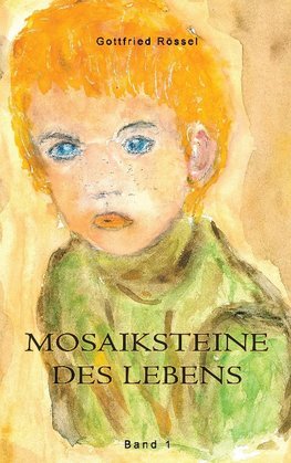 Mosaiksteine des Lebens
