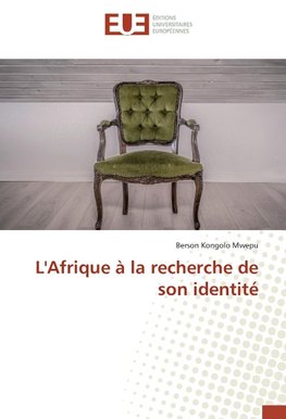 L'Afrique à la recherche de son identité