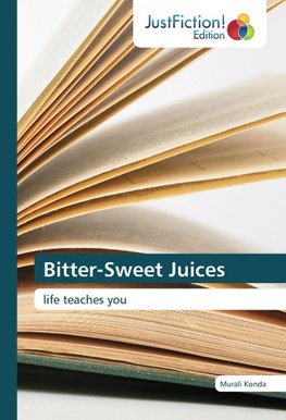 Bitter-Sweet Juices