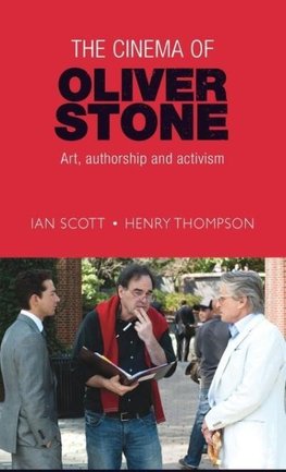 The cinema of Oliver Stone