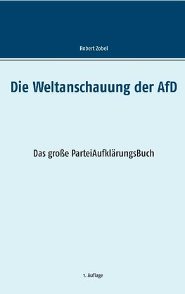 Die Weltanschauung der AfD