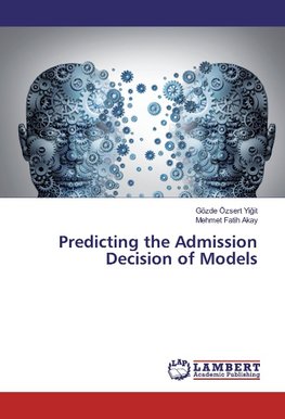 Predicting the Admission Decision of Models