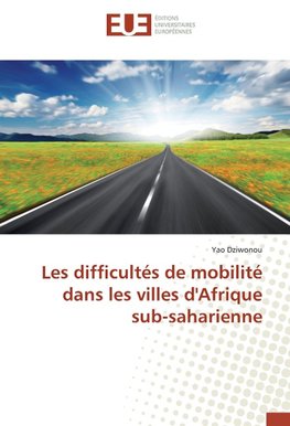 Les difficultés de mobilité dans les villes d'Afrique sub-saharienne