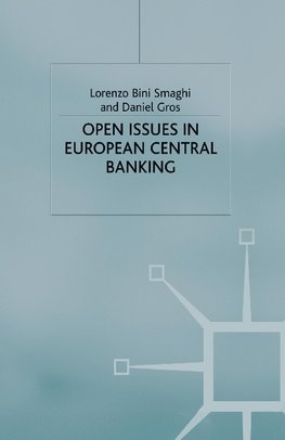 Open Issues in European Central Banking