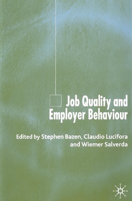 Job Quality and Employer Behaviour