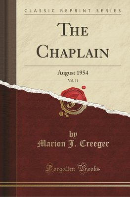 Creeger, M: Chaplain, Vol. 11