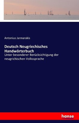 Deutsch Neugriechisches Handwörterbuch
