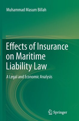 Effects of Insurance on Maritime Liability Law