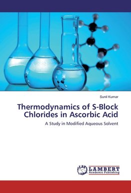 Thermodynamics of S-Block Chlorides in Ascorbic Acid