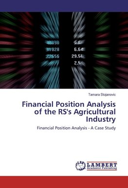 Financial Position Analysis of the RS's Agricultural Industry
