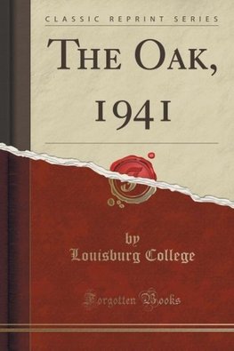 College, L: Oak, 1941 (Classic Reprint)