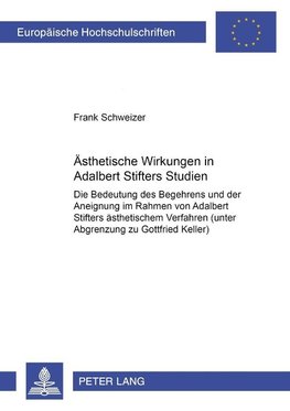 Ästhetische Wirkungen in Adalbert Stifters 'Studien'