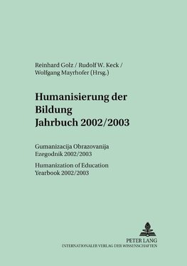 Humanisierung der Bildung- Jahrbuch 2002/2003