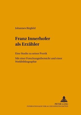 Franz Innerhofer als Erzähler