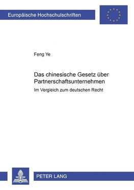 Das chinesische Gesetz über Partnerschaftsunternehmen