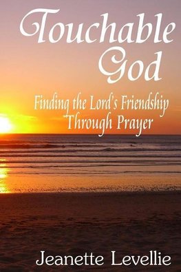 Touchable God