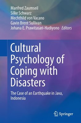Cultural Psychology of Coping with Disasters