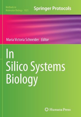 In Silico Systems Biology
