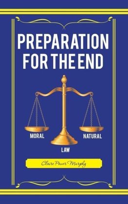 Preparation for the End