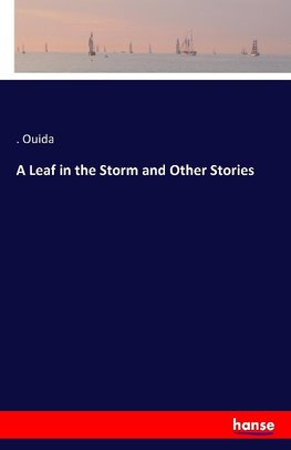 A Leaf in the Storm and Other Stories