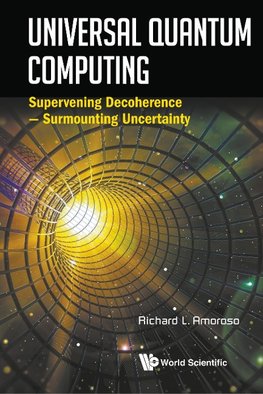 UNIVERSAL QUANTUM COMPUTING