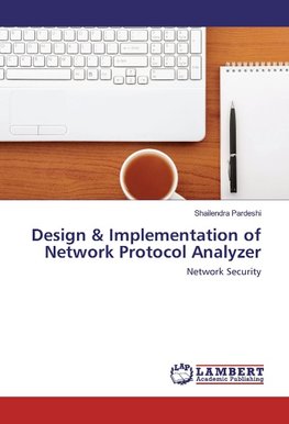 Design & Implementation of Network Protocol Analyzer