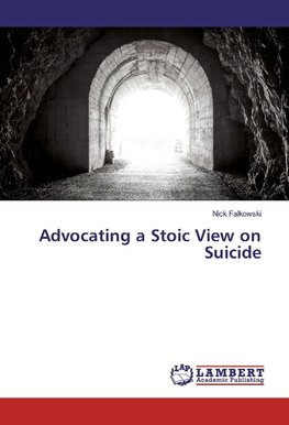 Advocating a Stoic View on Suicide