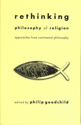 Rethinking Philosophy of Religion