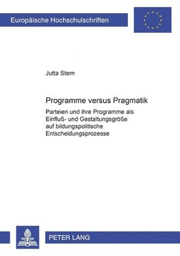 Programme versus Pragmatik