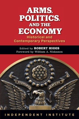 Arms, Politics, and the Economy