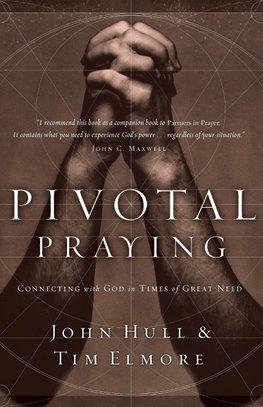 The Pivotal Praying