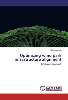 Optimizing wind park infrastructure alignment