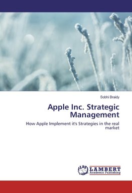 Apple Inc. Strategic Management