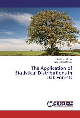 The Application of Statistical Distributions in Oak Forests