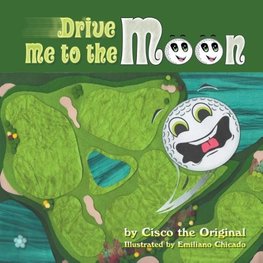Drive Me to the Moon