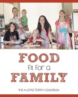 Food Fit for a Family