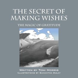 The Secret of Making Wishes