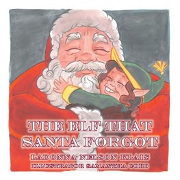 The Elf that Santa Forgot