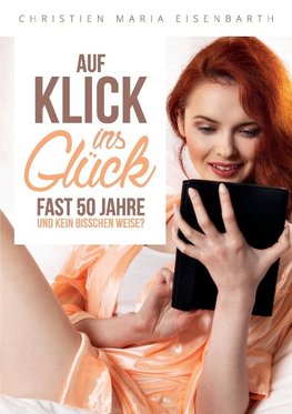 Auf Klick ins Glück