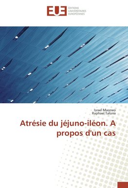 Atrésie du jéjuno-iléon. A propos d'un cas