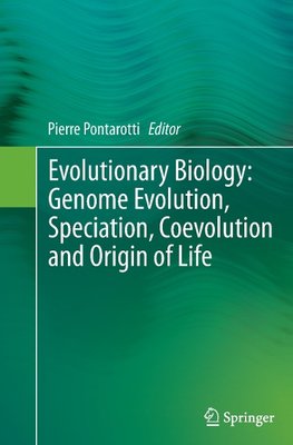Evolutionary Biology: Genome Evolution, Speciation, Coevolution and Origin of Life