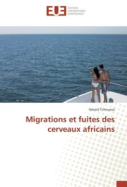 Migrations et fuites des cerveaux africains