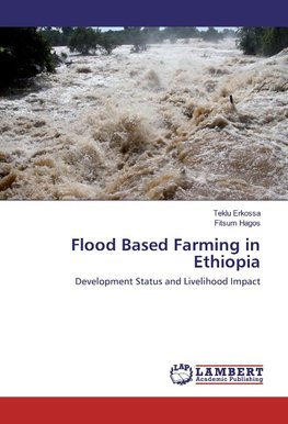 Flood Based Farming in Ethiopia