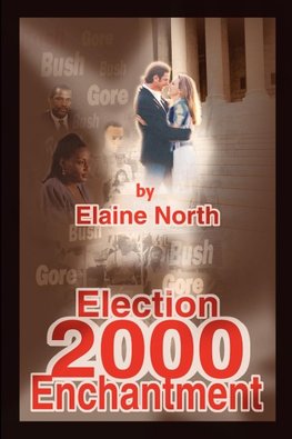 Election 2000 Enchantment