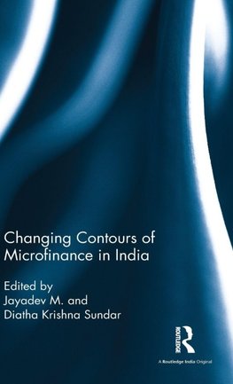 Changing Contours of Microfinance in India
