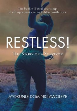 Restless!